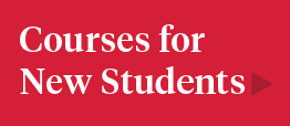 Learn about courses for new students.